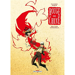 Rouge de Chine : édition intégrale