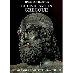 La Civilisation grecque à l'époque archaîque et classique