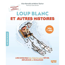 Loup blanc : et autres histoires