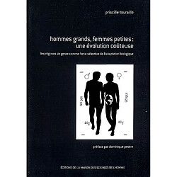 Hommes grands, femmes petites : une évolution coûteuse : les régimes de genre comme force sélective de l'adaptation biologique - Occasion