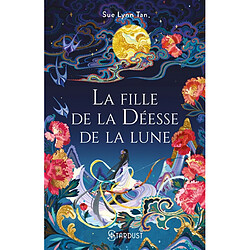 Le Royaume céleste. Vol. 1. La fille de la déesse de la lune