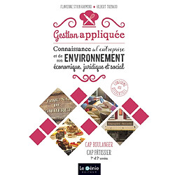 Gestion appliquée : connaissance de l'entreprise et de son environnement : CAP boulanger, CAP pâtissier