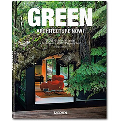 L'architecture verte d'aujourd'hui !. Vol. 1. Green architecture now !. Vol. 1. Grüne Architektur heute !. Vol. 1 · Occasion Philip Jodidio