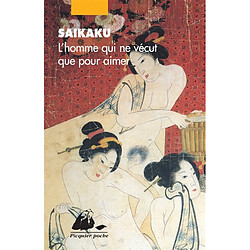 L'homme qui ne vécut que pour aimer