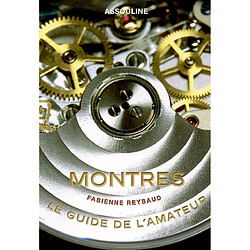 Montres : le guide de l'amateur - Occasion