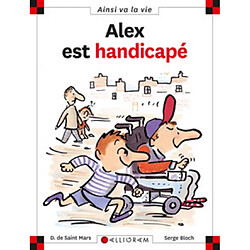 Alex est handicapé