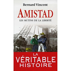 Amistad : les mutins de la liberté - Occasion