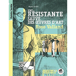 Une résistante sauve des oeuvres d'art : Rose Valland