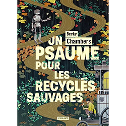 Histoires de moine et de robot. Vol. 1. Un psaume pour les recyclés sauvages - Occasion