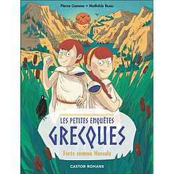 Les petites enquêtes grecques. Vol. 3. Forts comme Hercule