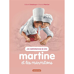 Je commence à lire avec Martine. Vol. 34. Martine et les marmitons