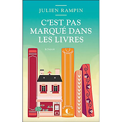 C'est pas marqué dans les livres · Occasion Julien Rampin