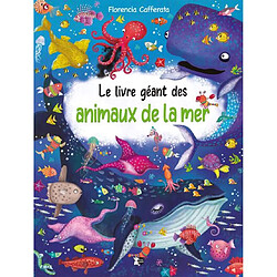 Le livre géant des animaux de la mer