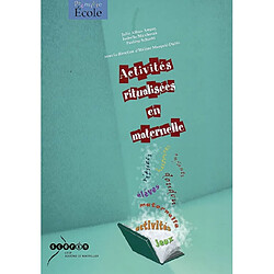 Activités ritualisées en maternelle
