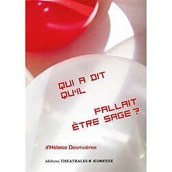 Qui a dit qu'il fallait être sage ? : antimanuel de piraterie contemporaine