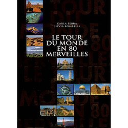 Le tour du monde en 80 merveilles