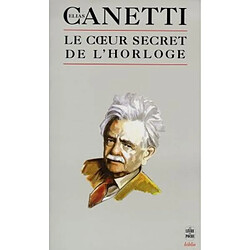 Le coeur secret de l'horloge : réflexions, 1973-1985