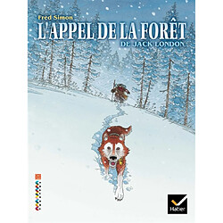 L'appel de la forêt : CM1-CM2