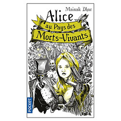 Alice au pays des morts-vivants. Vol. 1 - Occasion