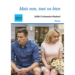 Mais non, tout va bien