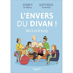 L'envers du divan ! : dans la vie de ma psy