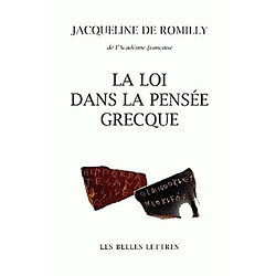La loi dans la pensée grecque : des origines à Aristote