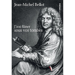 J'irai flâner sous vos tombes - Occasion