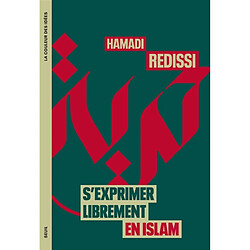 S'exprimer librement en islam