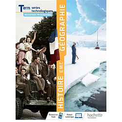 Histoire géographie EMC terminale séries technologiques : nouveaux programmes