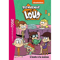 Bienvenue chez les Loud. Vol. 20. L'école à la maison · Occasion 