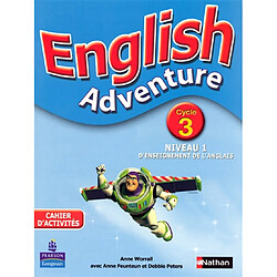 English adventure : cycle 3, niveau 1 d'enseignement de l'anglais