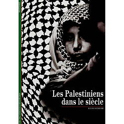 Les Palestiniens dans le siècle