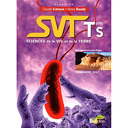 SVT, sciences de la vie et de la terre, terminale S, enseignement spécifique : programme 2012 : petit format - Occasion
