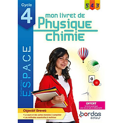 Mon livret de physique chimie 5e, 4e, 3e, cycle 4