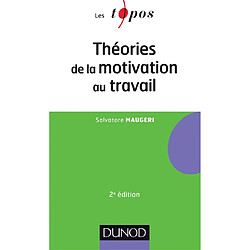 Théories de la motivation au travail