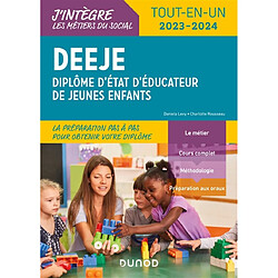 DEEJE, diplôme d'Etat d'éducateur de jeunes enfants : tout-en-un, 2023-2024 - Occasion