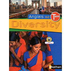 Diversity, anglais terminale, B2