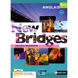 New bridges, anglais terminale, B2 : nouveau programme : format compact