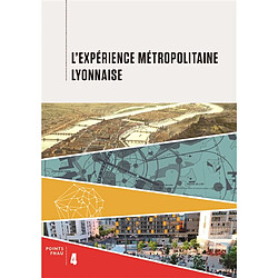 L'expérience métropolitaine lyonnaise - Occasion