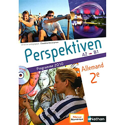 Perspektiven, allemand 2de, A2-B1 : programme 2010