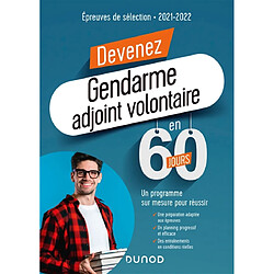 Devenez gendarme adjoint volontaire en 60 jours : épreuves de sélection : 2021-2022 - Occasion