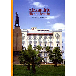 Alexandrie : hier et demain - Occasion