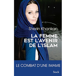 La femme est l'avenir de l'islam