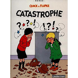 Quick et Flupke. Vol. 9. Catastrophe - Occasion