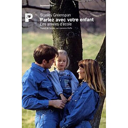 Parlez avec votre enfant : les années d'école