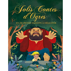 Jolis contes d'ogres et de petits enfants à déguster - Occasion