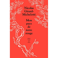 Mon pays de terre rouge