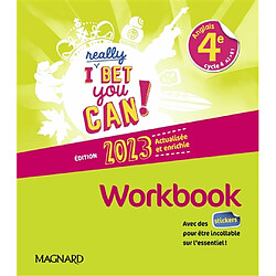 I really bet you can! anglais 4e, cycle 4, A2-B1 : workbook