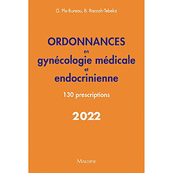 Ordonnances en gynécologie médicale et endocrinienne : 130 prescriptions : 2022