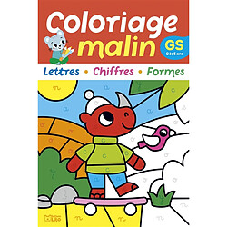 Mon coloriage malin : lettres, syllabes, additions : GS, dès 5 ans